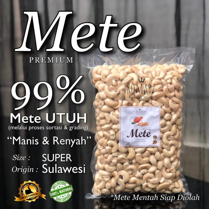 

BERKUALITAS KACANG METE MENTAH SUPER KACANG MEDE MENTE MENTAH SUPER 1kg