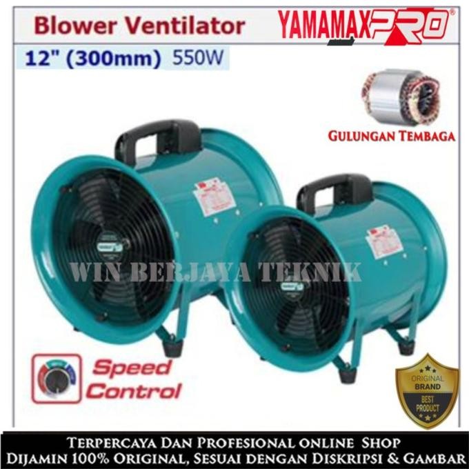 Portable Ventilator 12 Inch / Blower / Exhaust 12" Yamamax Pro 12 Inch