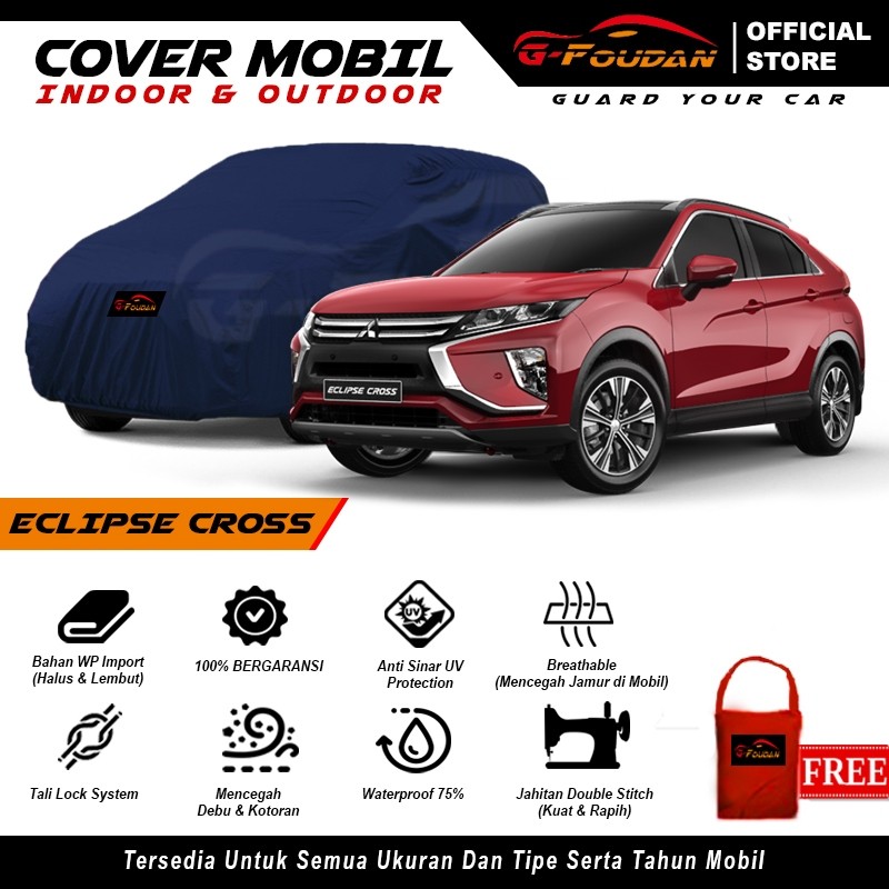 Body Cover Mobil Eclipse Cross / Sarung Mobil Eclipse Cross 2023 2024 / Selimut Mobil Mitsubishi Ecl