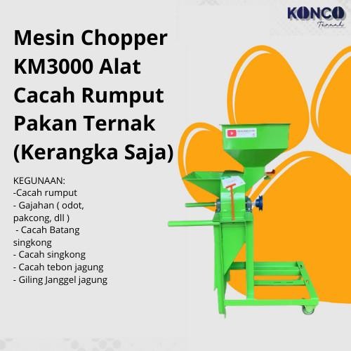 Mesin Choper KM 3000 Pencacah Rumput Jagung Hanya Kerangka Tanpa Mesin Hewan