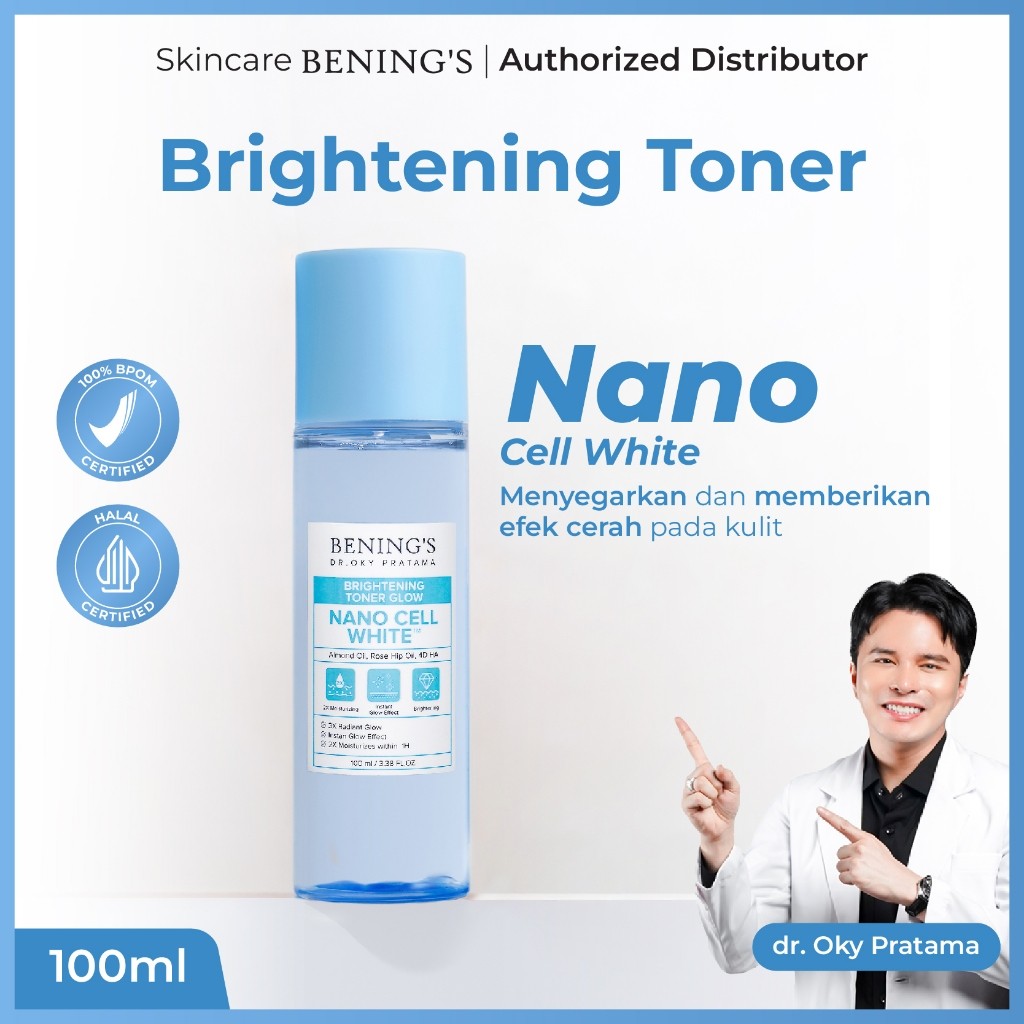 Benings Toner BRIGHTENING Dr Oky Pratama - Nano Cell White Original - BPOM HALAL, Whitening, Skincar