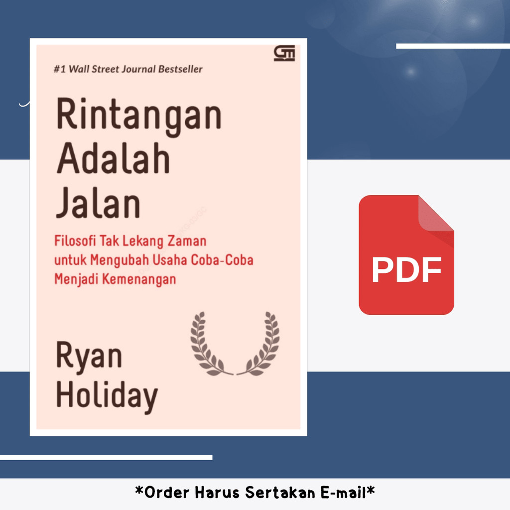 

1364. Rintangan Adalah Jalan (Ryan Holiday)