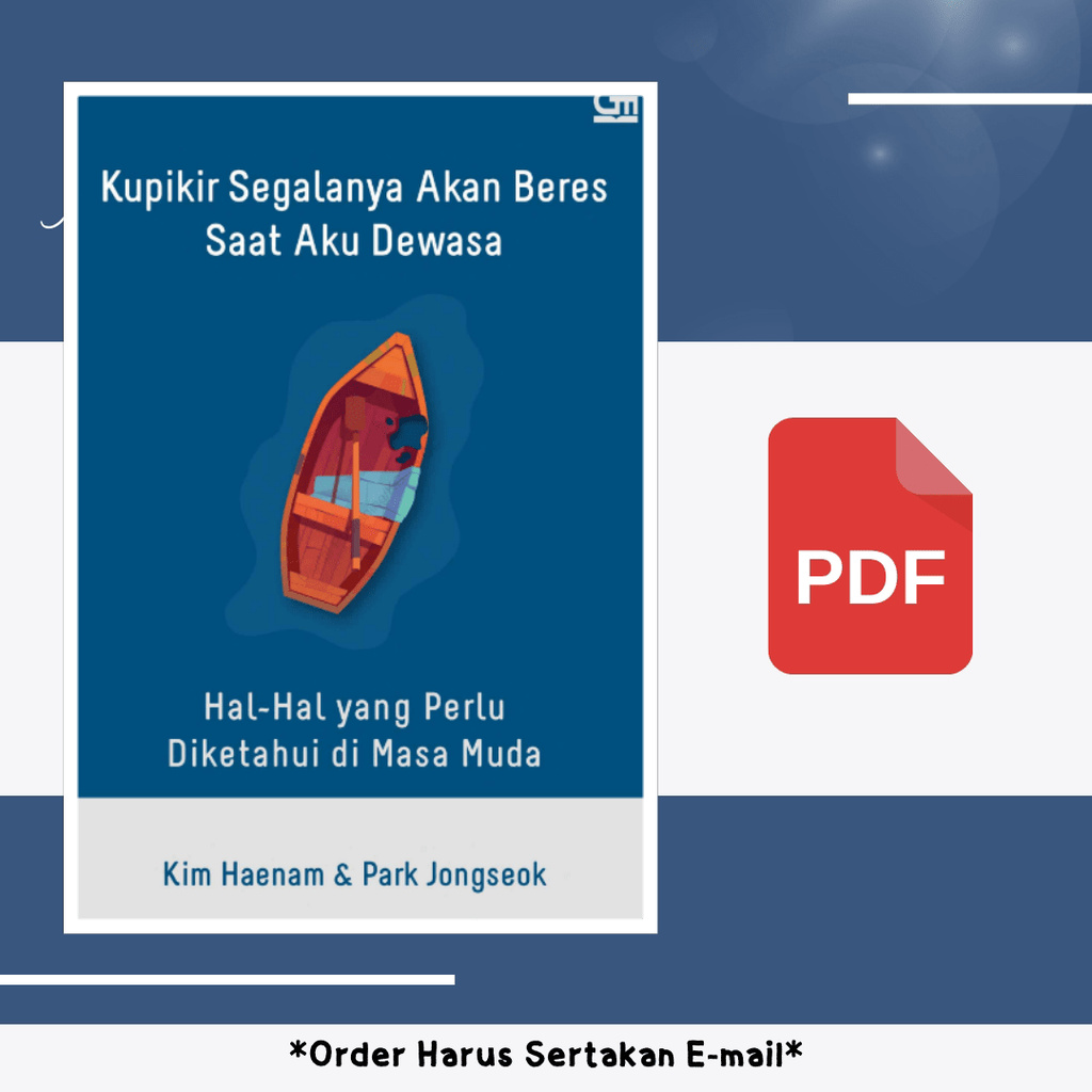 

1352. Kupikir Segalanya Akan Beres Saat Aku Dewasa Hal hal yang perlu di ketahui di masa muda