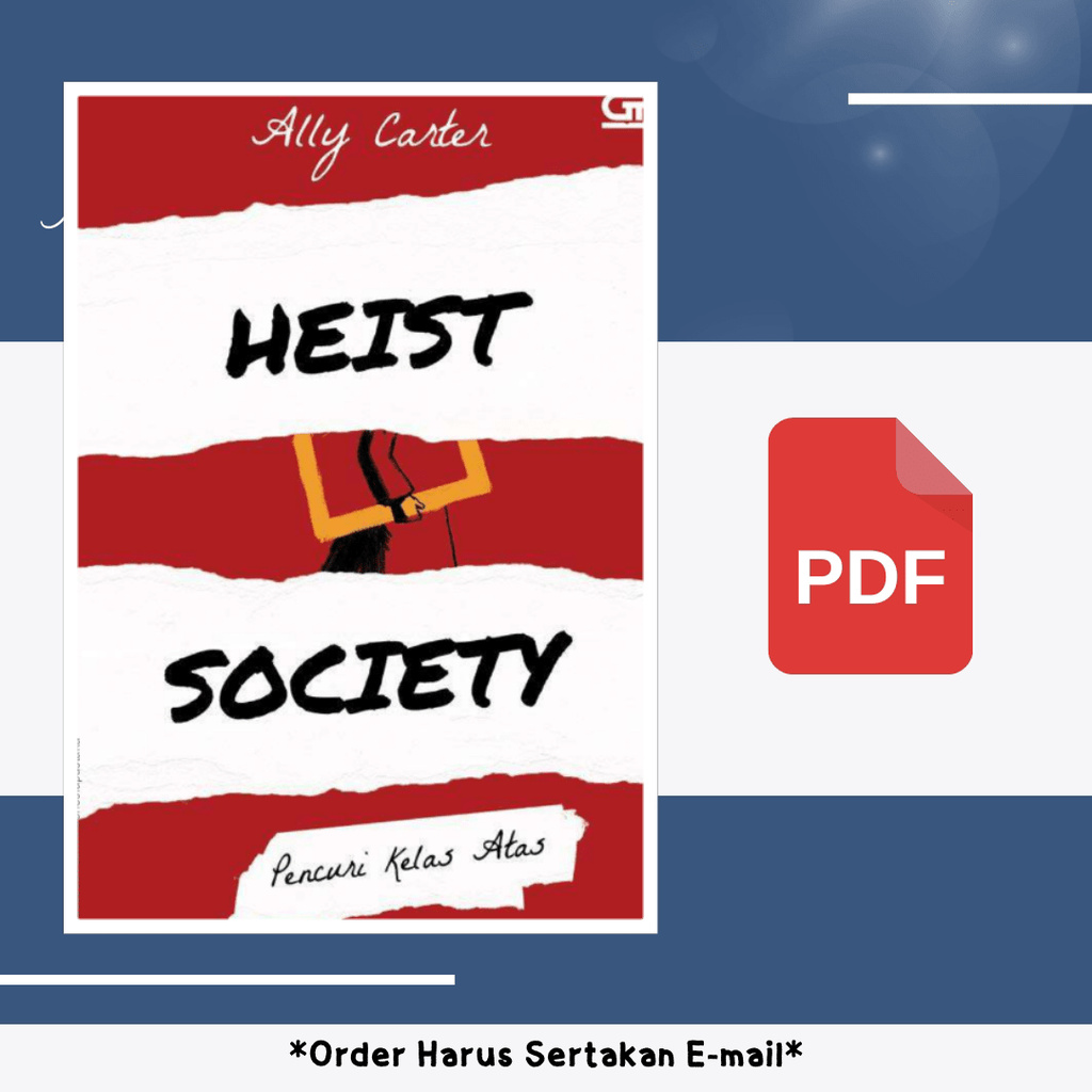 

826. Heist Society (Pencuri Kelas Atas) (Ally Carter) [-]