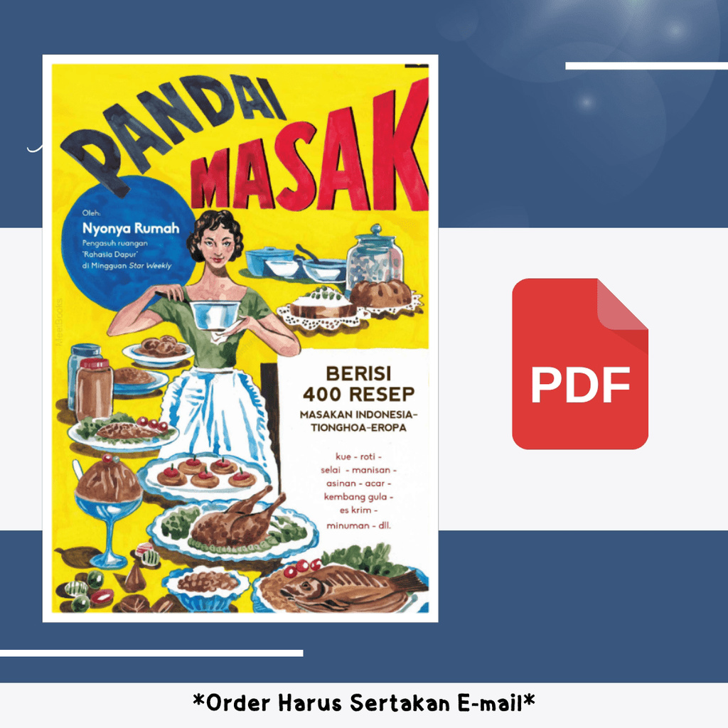 

214. PANDAI MASAK BERISI 400 RESEP MASAKAN INDONESIA TIONGHOA EROPA (NYONYA RUMAH)