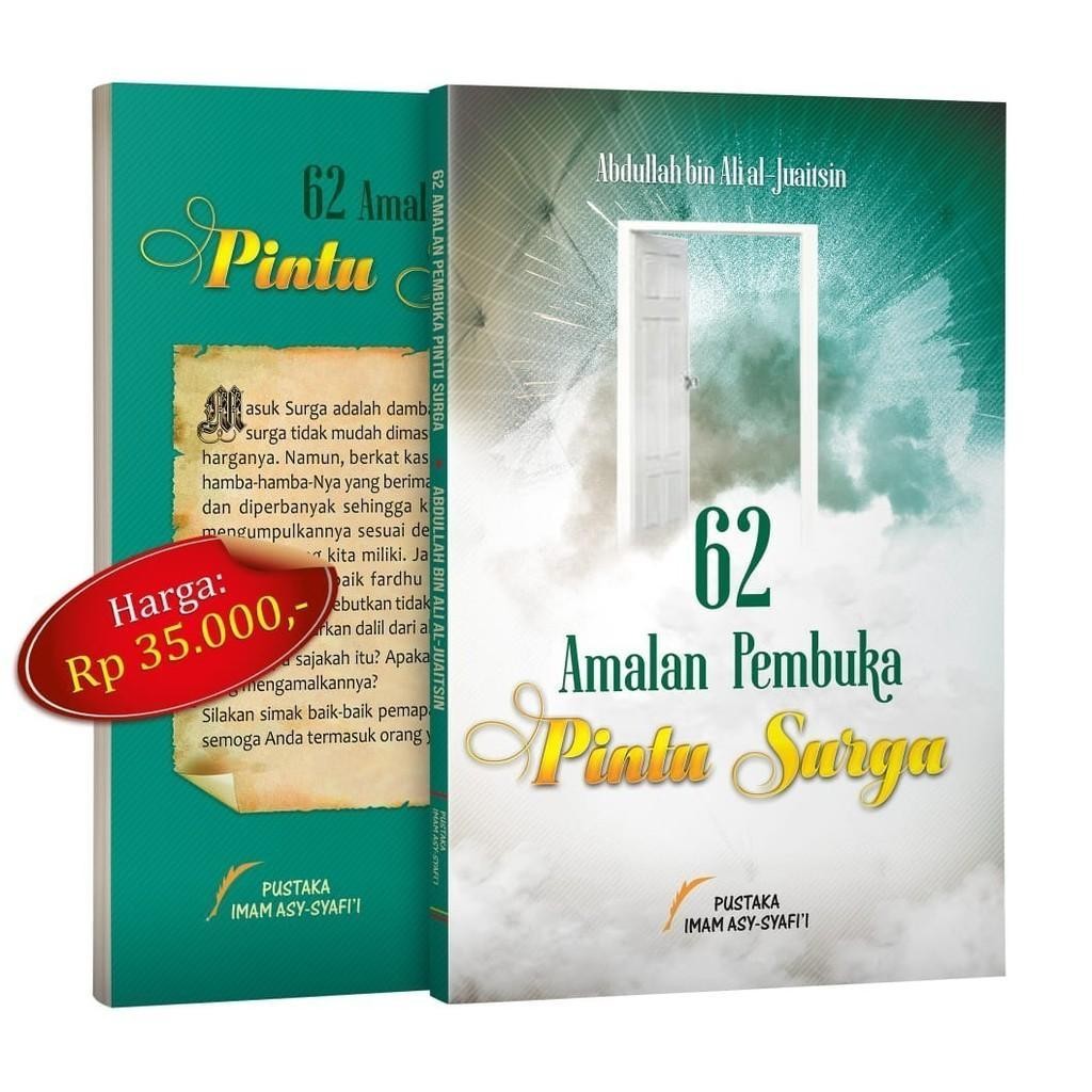 Buku 62 AMALAN PEMBUKA PINTU SURGA Abdullah bin Ali Al Juaitsin