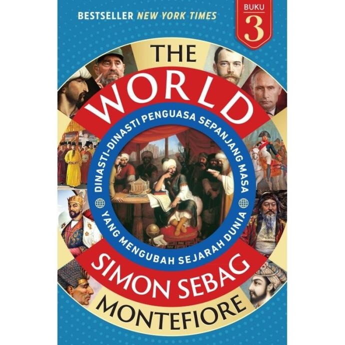 

Buku The World Dinasti - Dinasti Penguasa Sepanjang Masa yang Mengubah Sejarah Dunia 1 2 3 By Simon Sebag Montefiore ABD