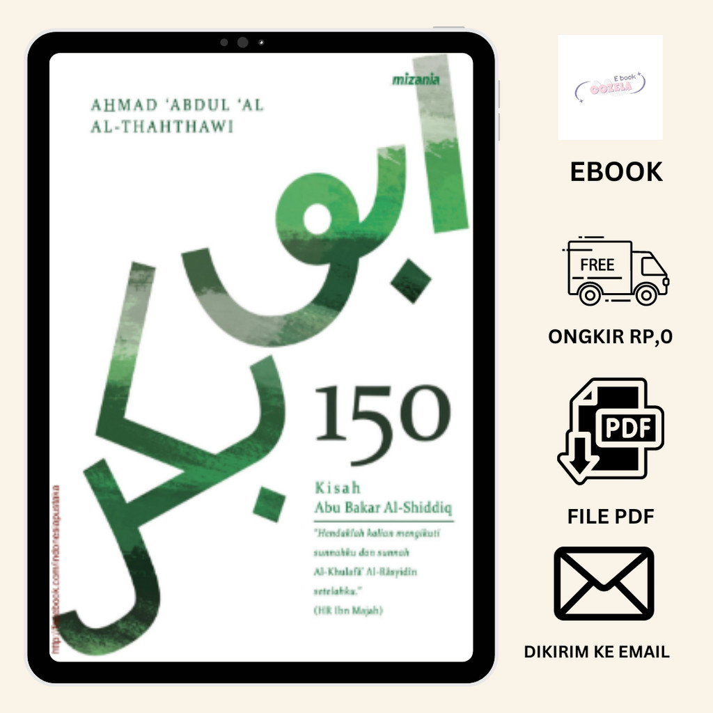 

1369. 150 Kisah Abu Bakar Al-Shiddiq (Ahmad Abdul Al- Thahthawi)