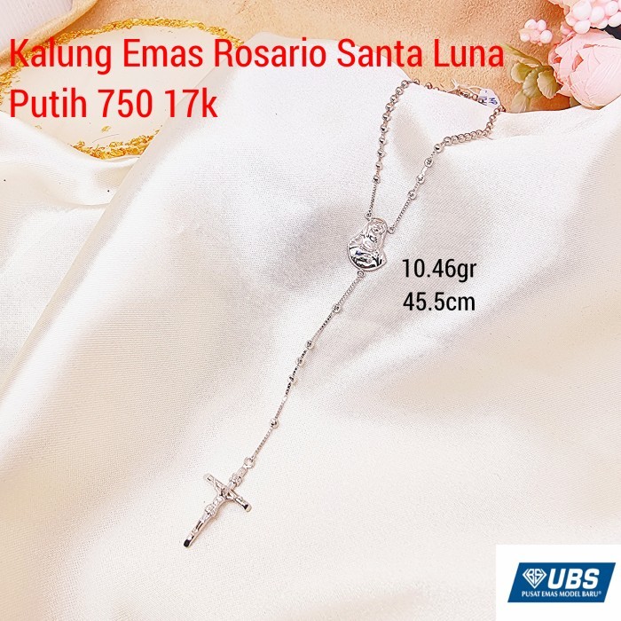 Kalung Emas Rosario Santa Luna Putih 750 17K