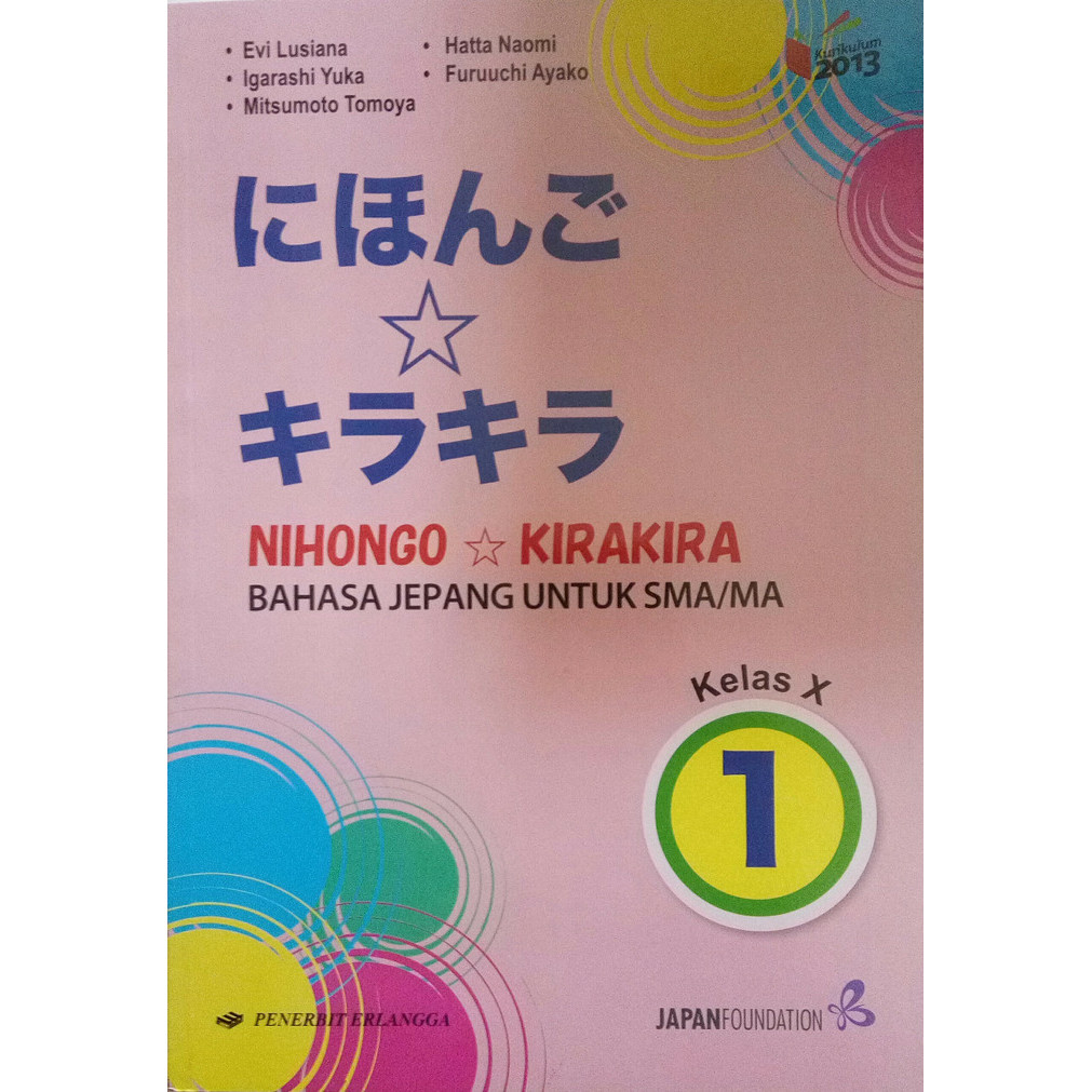 

Nihongo kirakira SMA kls X kurikulum 2013 revisi
