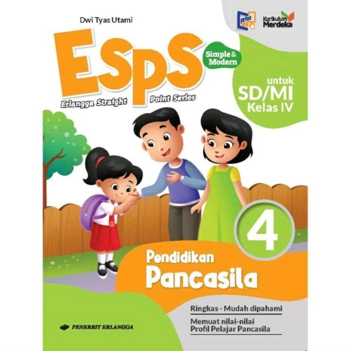 

Buku ESPS Pendidikan Pancasila Kelas 4 SD Kurikulum Merdeka /ESPS PPKN