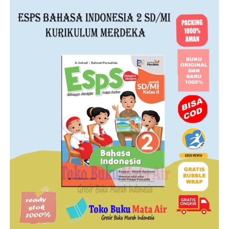 

ESPS BAHASA INDONESIA SD/MI KELAS 1 2 3 4 5 6 KUR. MERDEKA - ERLANGGA