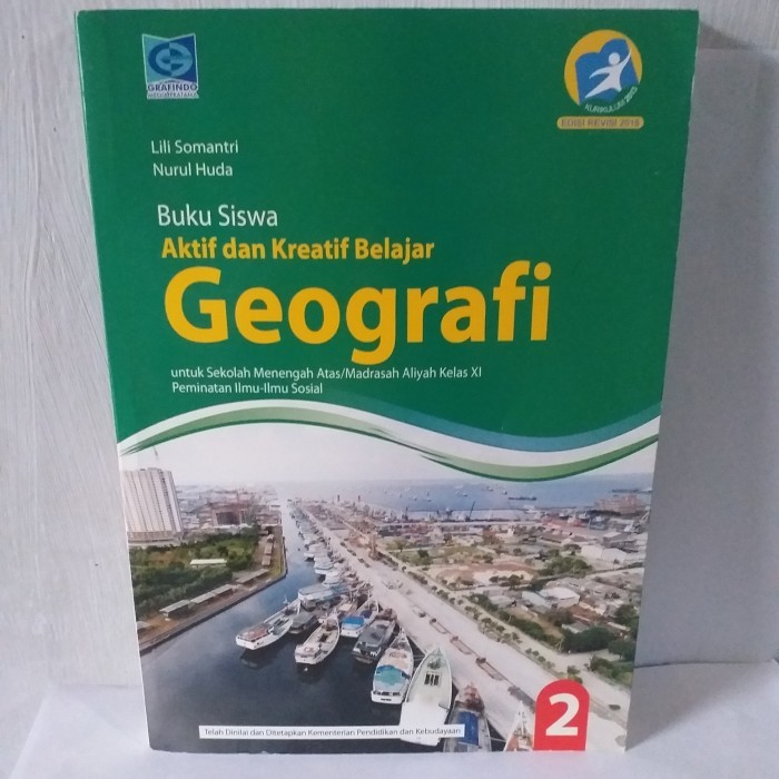 

Buku Siswa Aktif dan Kreatif Belajar Geografi kelas 11 Kurikulum 2013
