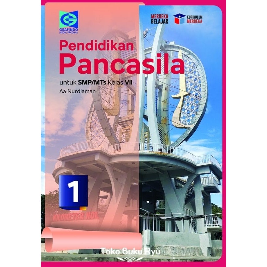 

Buku Pendidikan Pancasila Kelas 1/7/VII SMP Grafindo Kurikulum merdeka
