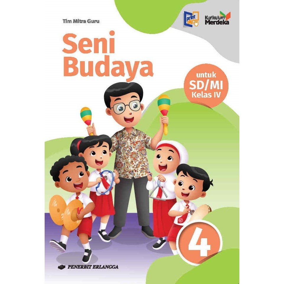 

Erlangga - Seni Budaya SD/MI KLS.4/ Kurikulum Merdeka (KM)