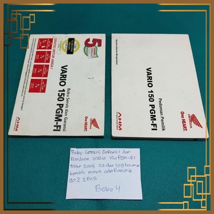 

[KNC] Buku Manual Vario 150 PGM FI Tahun 2015 52 Dan 109 Halaman Minus Robek