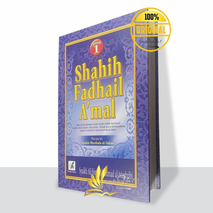 

Asli Shahih Fadhail A'Mal-Jilid 1 - Pustaka At Tazkia