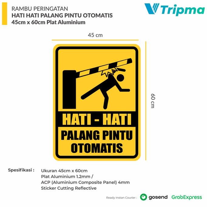 

BEBAS ONGKIR - Rambu Hati-hati Palang Pintu Otomatis 45cm x 60cm - Plat Alumunium