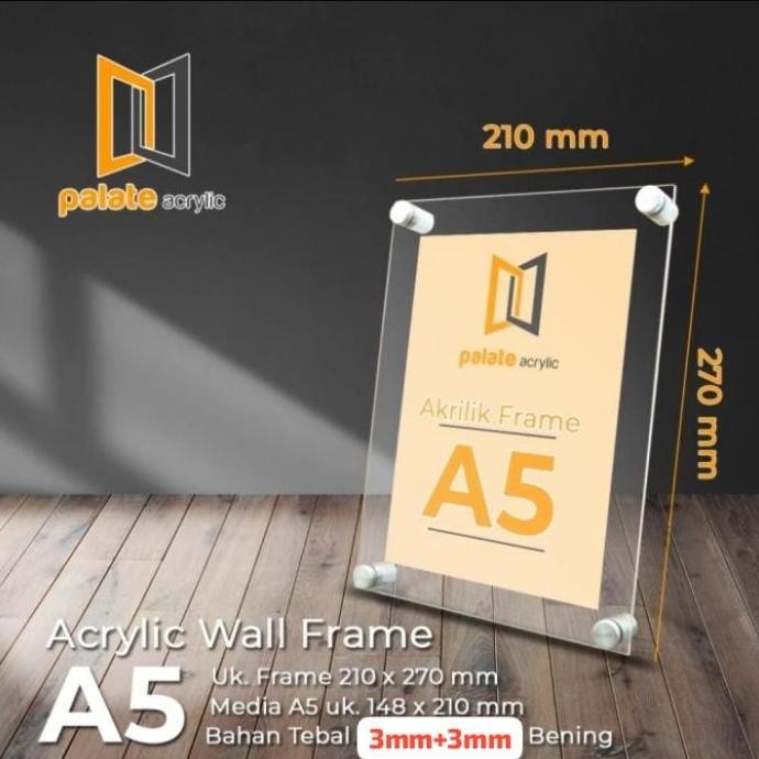 

Baru Akrilik Frame A5 / Acrylic Frame A5 3Mm+3Mm Landscape / Portrait