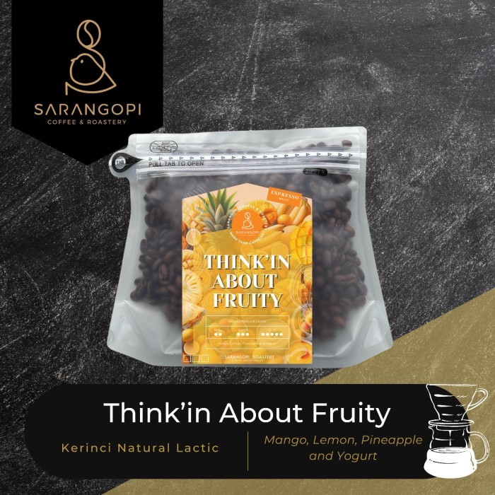 

Thinkin About Fruity Special Blend Sarangopi Roastery - Espresso Blend