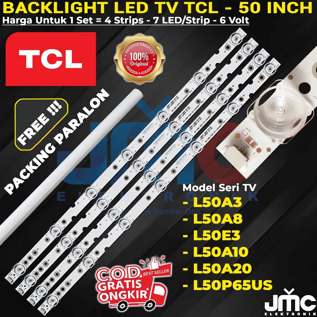 BACKLIGHT TV LED TCL 50 INCH L50P65US 50A3 50A8 50E3 50A10 50A20 L50P615 L50P715 L50P735 50P65US 50P