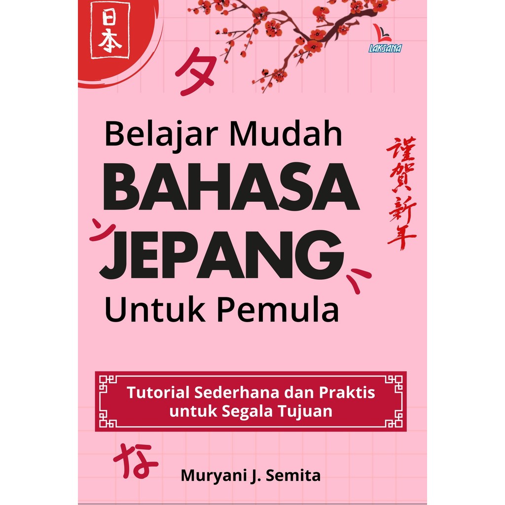 Buku Belajar Mudah Bahasa Jepang untuk Pemula