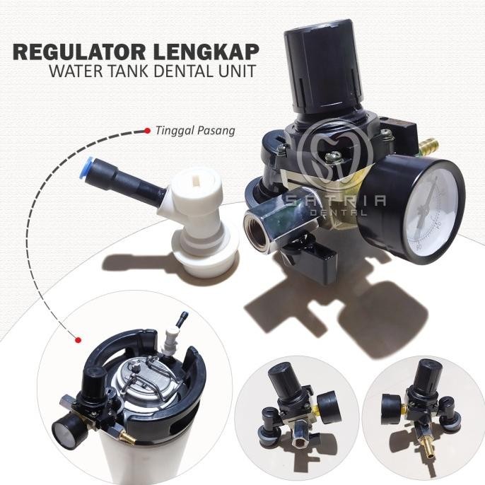 Regulator Lengkap Tabung Water Tank Dental Unit