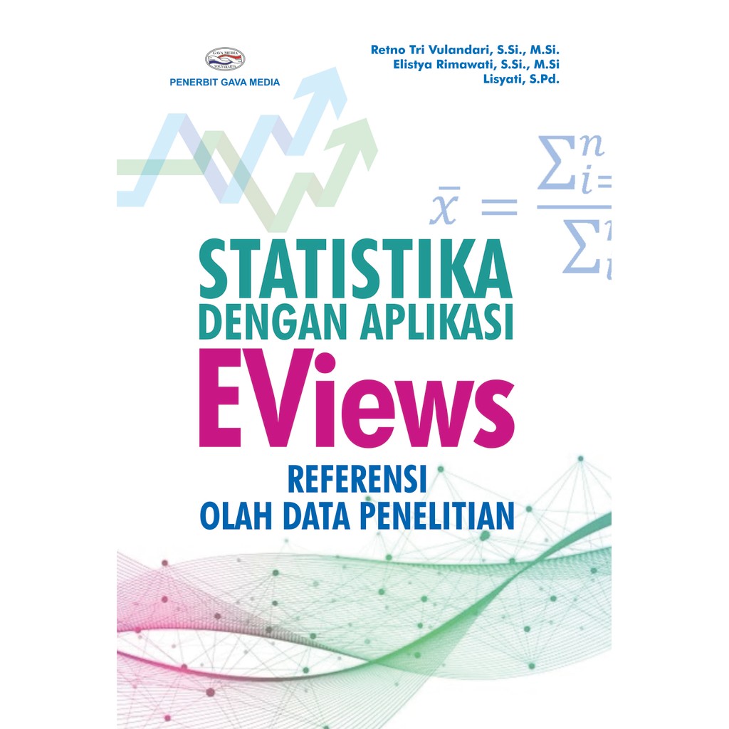 Buku Statistika Dengan Aplikasi Eviews Referensi Olah data Penelitian
