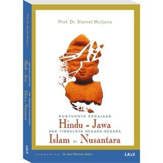BUKU ORI Runtuhnya Kerajaan Hindu-Jawa LKiS