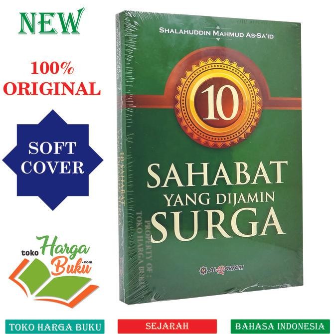 

Promo 10 Sahabat Yang Dijamin Surga Menelusuri Kehidupan Sahabat-Sahabat Terbaik Nabi Biografi Para Sahabat Nabi Muhammad Penerbit Al-Qowam