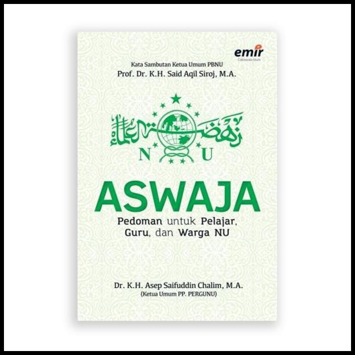 TERBARU BUKU ASWAJA PEDOMAN UNTUK PELAJAR GURU DAN WARGA NU KH ASEP SAIFUDDIN 