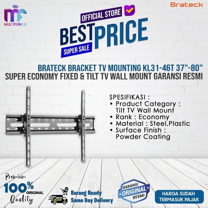 

Brateck Bracket TV Mounting KL31-46T 37"-80" Super Economy Fixed & Tilt TV Wall Mount Garansi Resmi