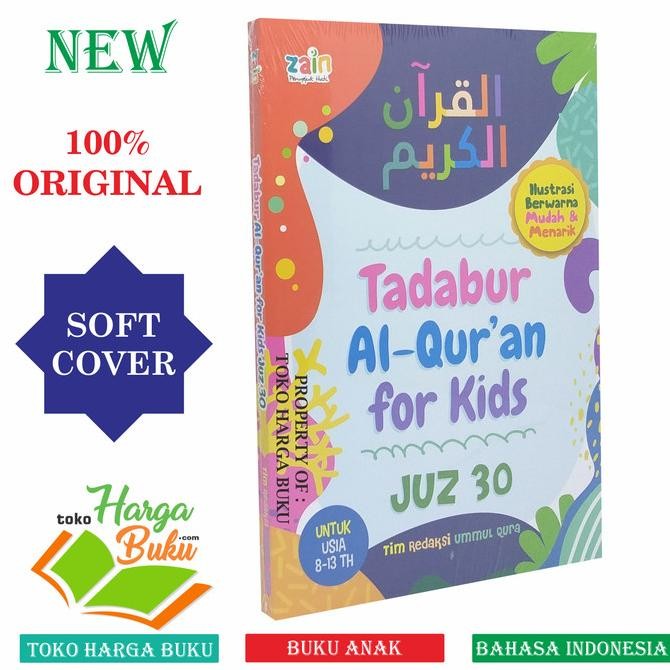 

Tadabur Al-Quran For Kids JUZ 30 Untuk Usia 8-13 TH Tadabbur Al Quran