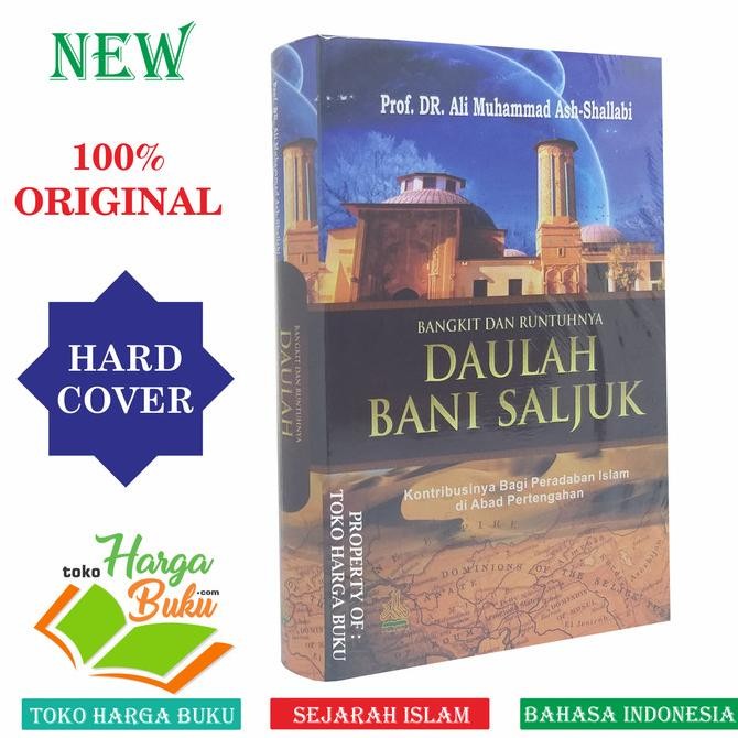 

Bangkit dan Runtuhnya Daulah Bani Saljuk