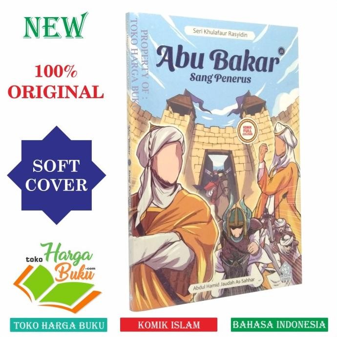 

Komik Abu Bakar Sang Penerus Seri Khulafaur Rasyidin Full Color - ERA
