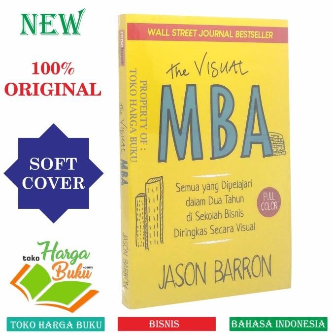 

The Visual MBA Belajar Bisnis jadi Pengusaha Karya Jason Barron Turos