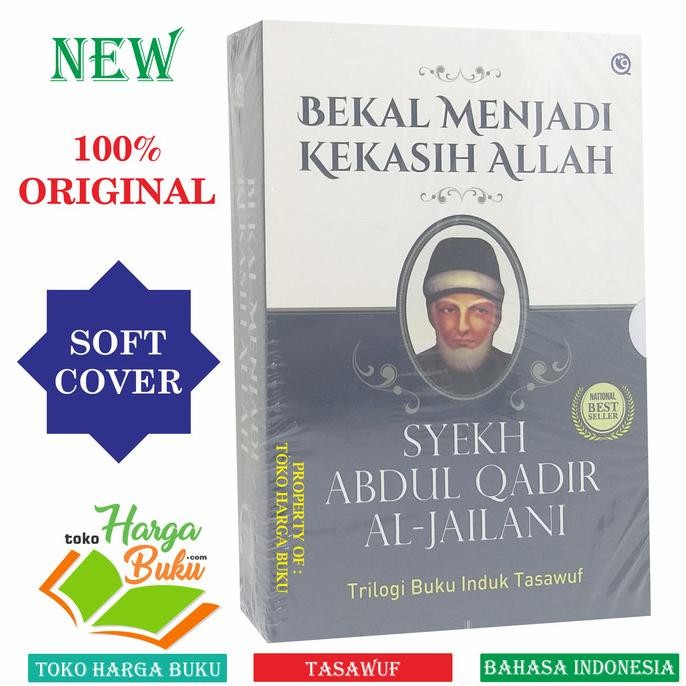 

Bekal Menjadi Kekasih Allah Sirrul Asrar Fathur Rabbani Futuhul Ghaib