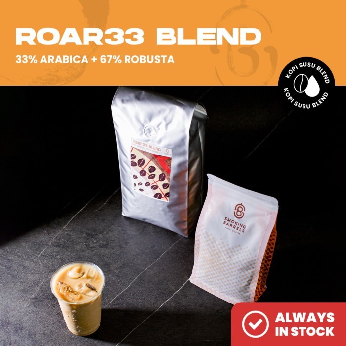 

Roar 33 Blend 1Kg -Dark Roast Biji Kopi Es Kopi Susu - Smoking Barrels