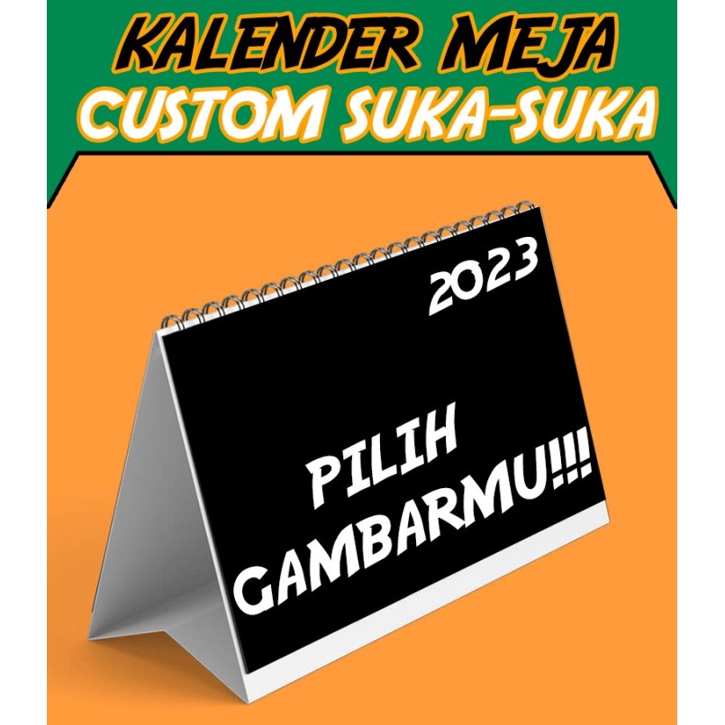 

Kalender Meja A5 Custom Desain Suka Suka (Pilih Gambar Mu!!!) Murah Berkualitas