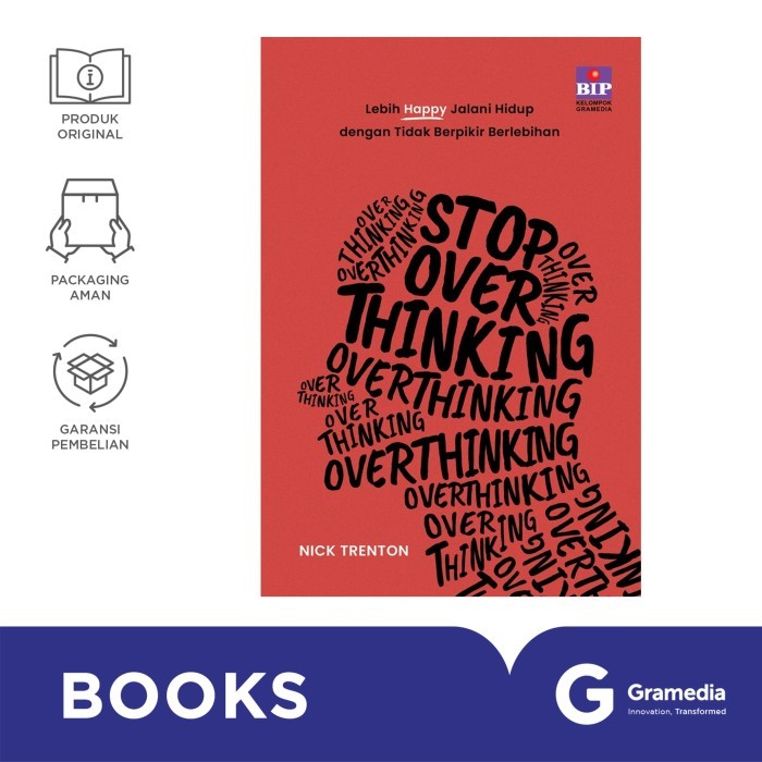 

Buku Stop Overthinking: Lebih Happy Jalani Hidup dengan Tidak Berpikir