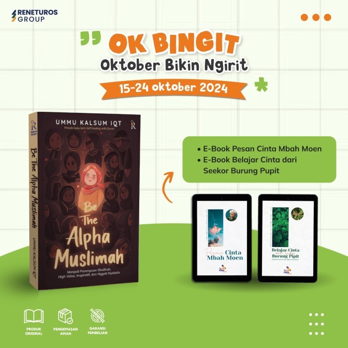 

Buku Be The Alpha Muslimah Panduan Menjadi Muslimah Mandiri & Inspiratif