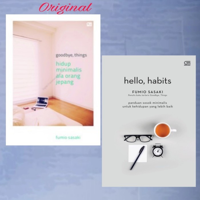 

Buku Goodbye Things Hidup Minimalis Hello Habits Fumio Sasaki