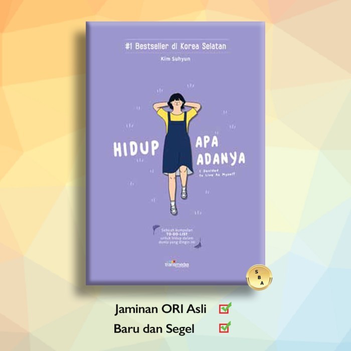 

Buku Hidup Apa Adanya Best Seller Korea Selatan & Jepang by Kim Suhyun