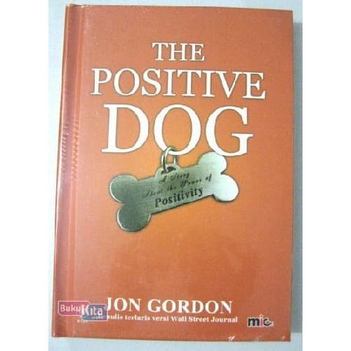 

Buku The Positive Dog oleh Jon Gordon