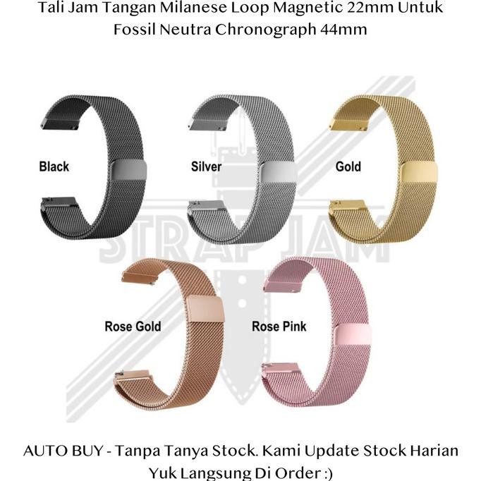 Milanese Loop 22mm Strap Fossil Neutra Chronograph 44mm - Tali Jam