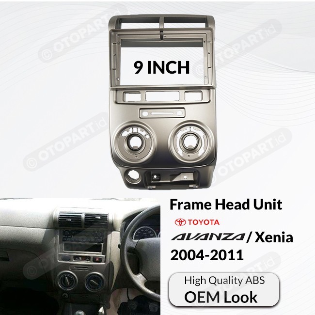 FRAME HEAD UNIT AVANZA/XENIA 2004-2011 9" INCH OEM