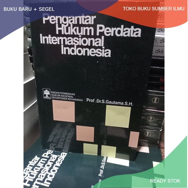 

T.B.S.I. Buku pengantar hukum perdata internasional indonesia -gautama