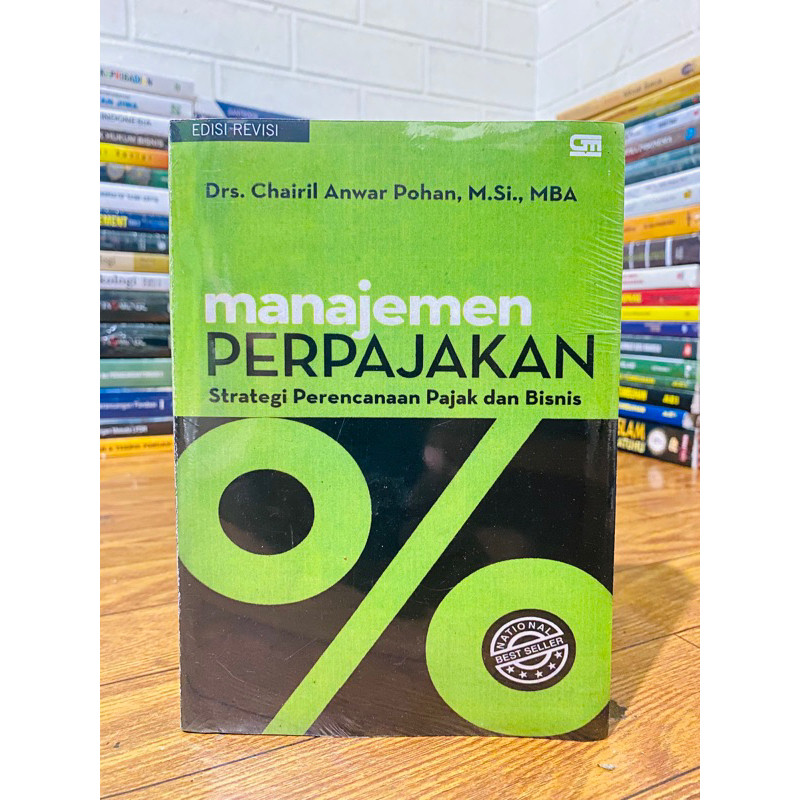 

T.B.S.I. BUKU MANAJEMEN PERPAJAKAN EDISI REVISI - CHAIRIL ANWAR POHAN