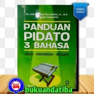 

Sale! PANDUAN PIDATO 3 BAHASA : ARAB INDONESIA INGGRIS - DR. LILIK ROCHMAD NURCHOLISHO, LC.,