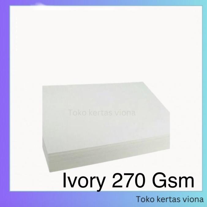 Terbaru Kertas Ivory 270 gsm ukuran plano/ A4/ F4/ Df/ A3/ A3+